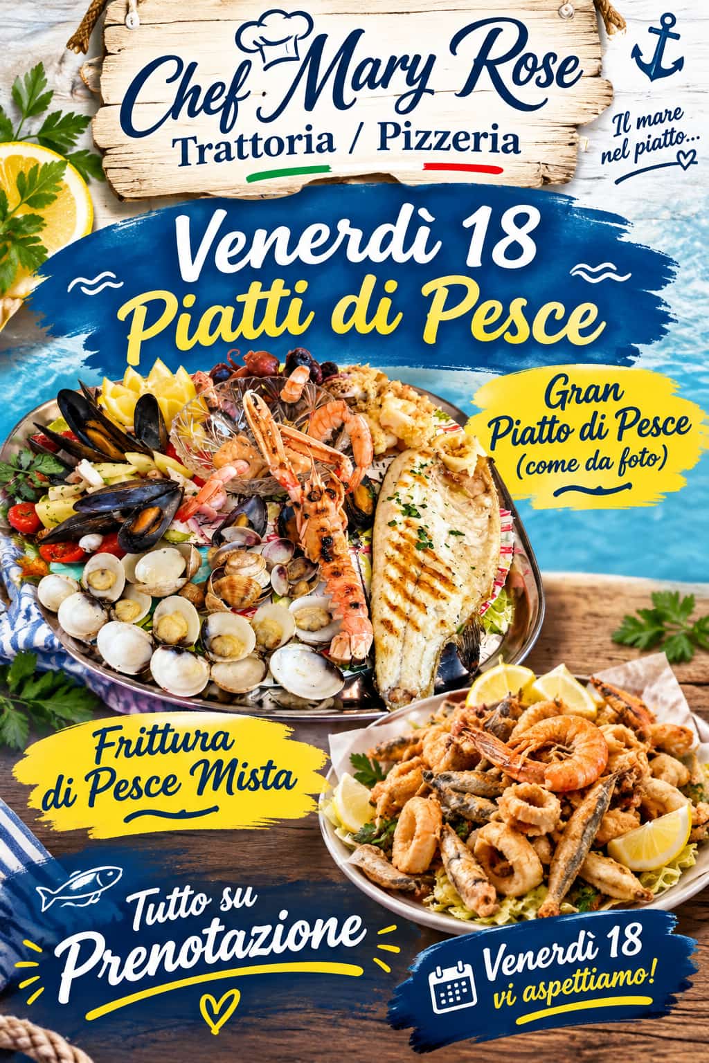 Locandina ufficiale Chef Mary Rose Venerdì 18 Piatti di Pesce, Gran Piatto di Pesce e Frittura di Pesce Mista